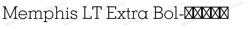 Memphis LT Extra Bol字体转换